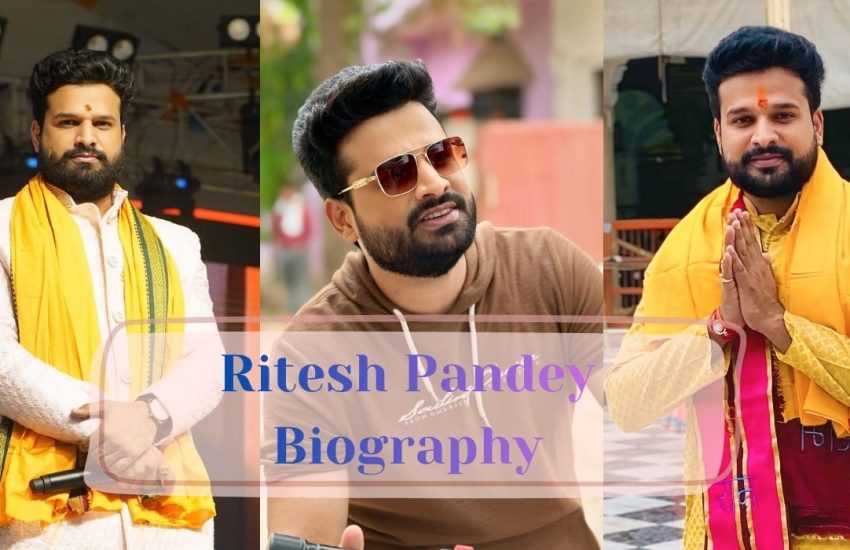 Ritesh Pandey Biography