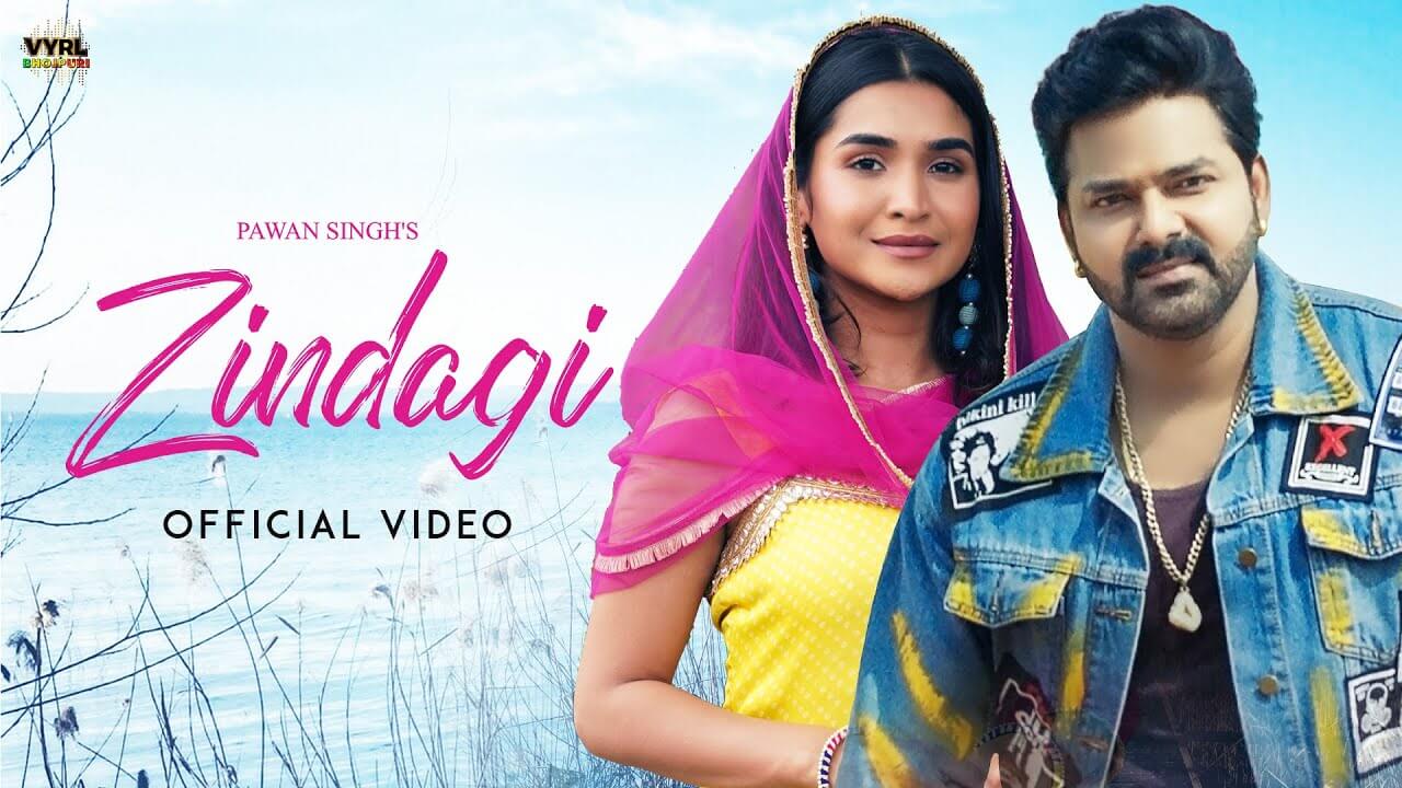 Zindagi Pawan Singh and Renuka Panwar