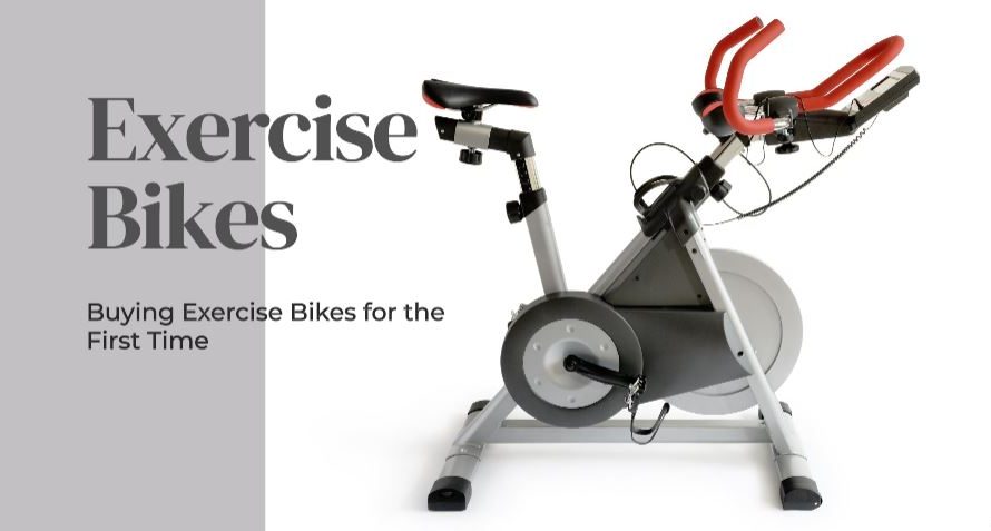 Your Ultimate Guide to Buying Exercise Bikes for the First Time