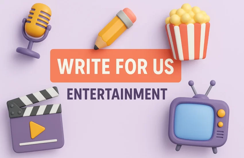 Write for US – Entertainment